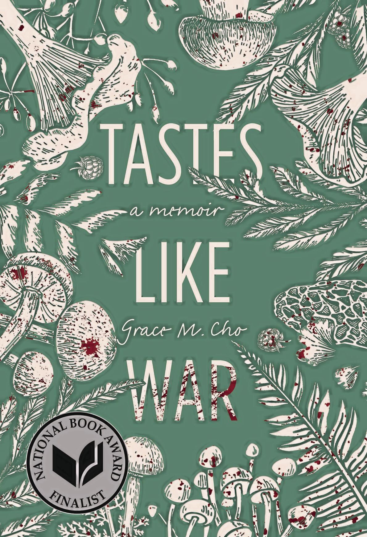 ‘Tastes Like War: A Memoir’ by Grace M. Cho